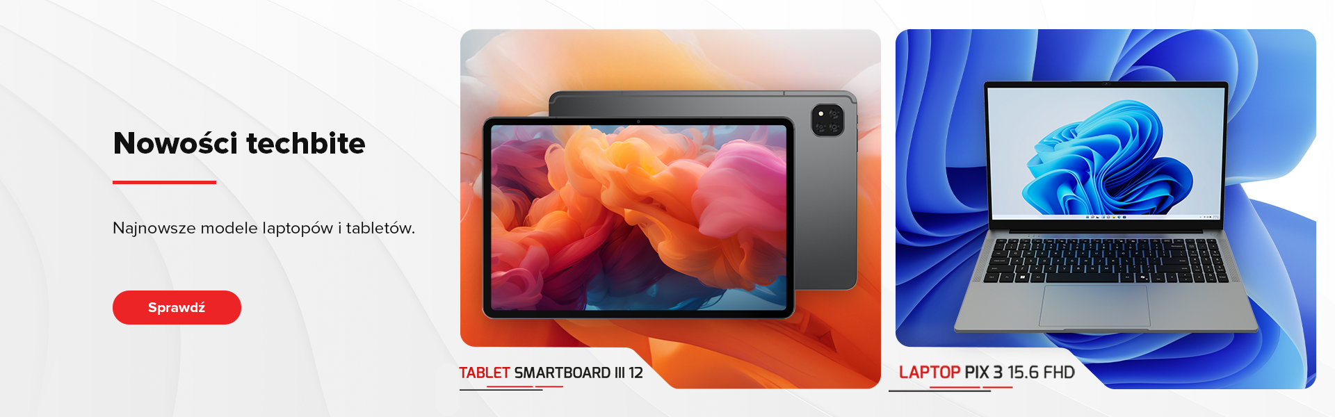 Nowości techbite - tablet Smartboard III 12 i laptop PIX 3 15.6 FHD